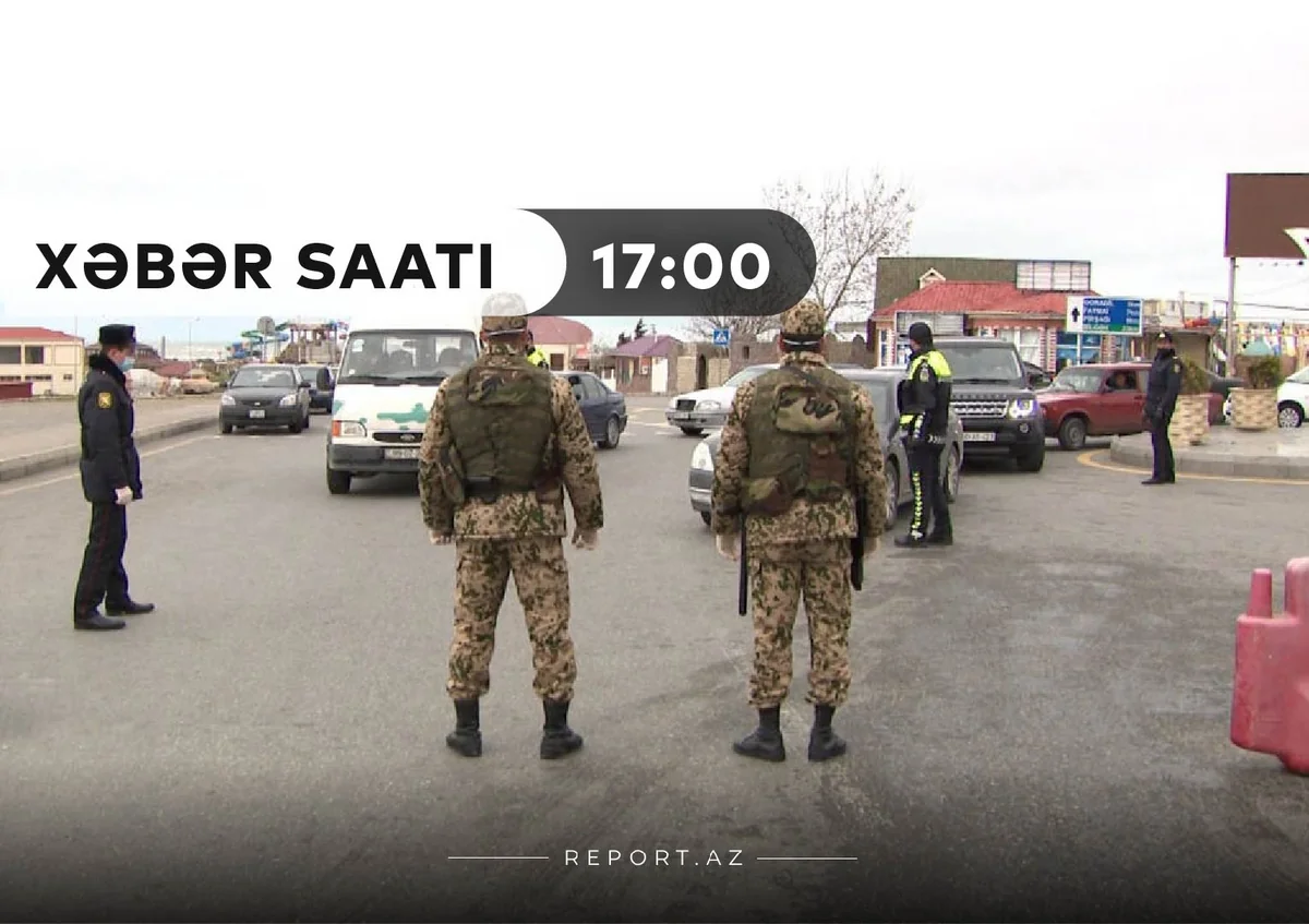 “Xəbər Saatı”: Bu gecədən rayonlara gediş-gəliş açılır, postlar qalacaqmı?
