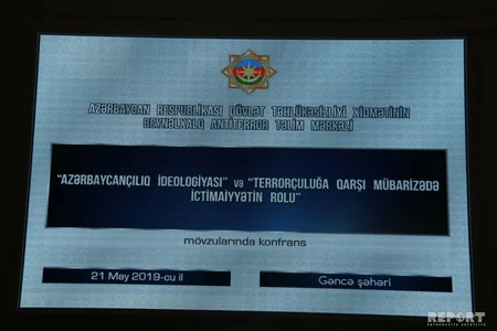 Gəncədə terrorçuluğa qarşı mübarizəyə dair elmi-praktiki konfrans keçirilib - VİDEO - YENİLƏNİB