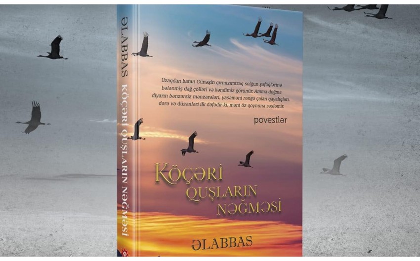 Yazıçı Əlabbasın yeni kitabı çap olunub