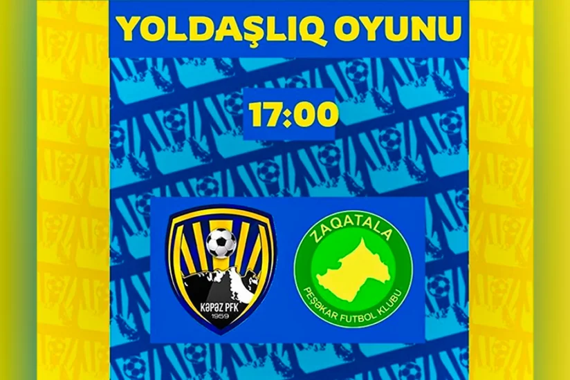Kəpəz yoxlama oyunu keçirəcək