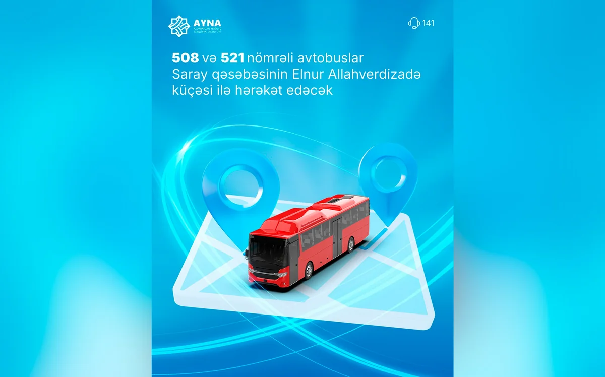 Masazır-Novxanı yolunda hərəkətə məhdudiyyətlə bağlı 2 avtobus marşrutunda dəyişiklik ediləcək