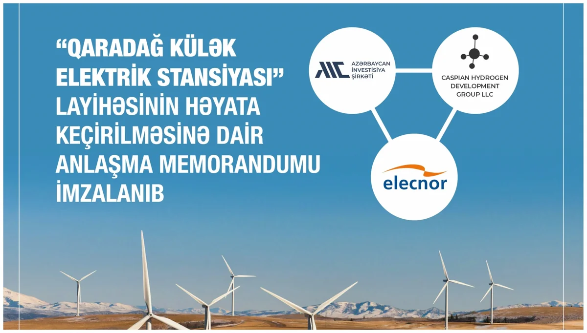 MoU signed o construction of Garadagh WPP 