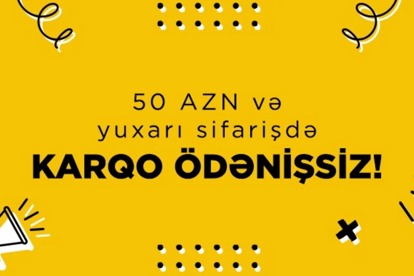 Trendyol отменяет стоимость доставки для заказов свыше 50 AZN