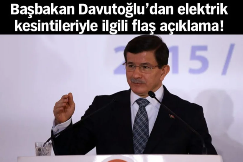 ​Əhməd Davudoğlu: Elektrik enerjisinin kəsilməsində terror ehtimalını araşdırırıq