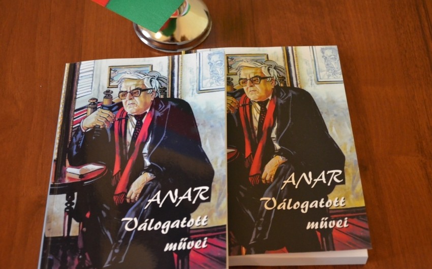 Xalq yazıçısı Anarın Seçilmiş əsərləri macar dilində çap olunub