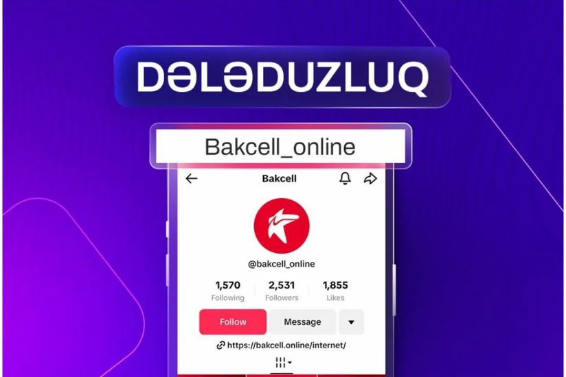 Elektron Təhlükəsizlik Xidməti: Tik-Tokda Bakcellin adından dələduzluq edilir