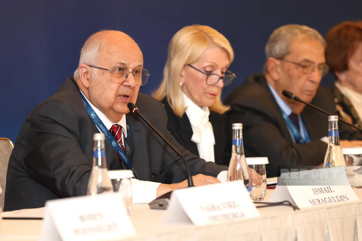 İsmail Serageldin: Bakıda keçiriləcək Qlobal Forumda 400-dən çox insan iştirak edəcək