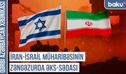 “İranın oyundan çıxması Azərbaycanın Zəngəzur üzərində nəzarətini gücləndirəcək” – Qərbi Azərbaycan Xronikası