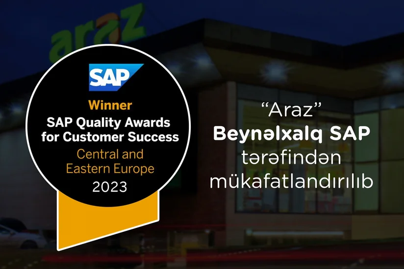 “Araz” supermarketlər şəbəkəsini Beynəlxalq SAP mükafatlandırıb