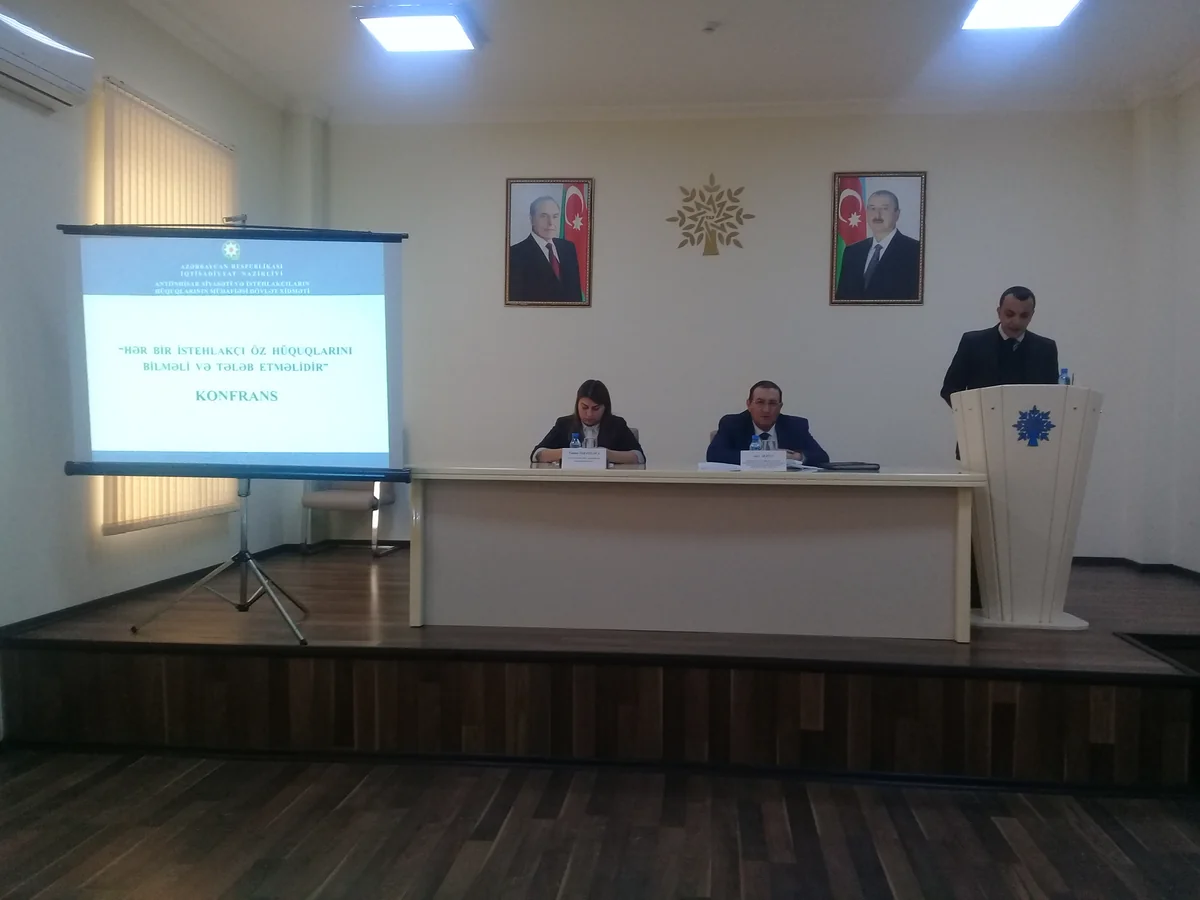 İstehlakçı hüquqlarının müdafiəsinə həsr olunmuş konfrans keçirilib