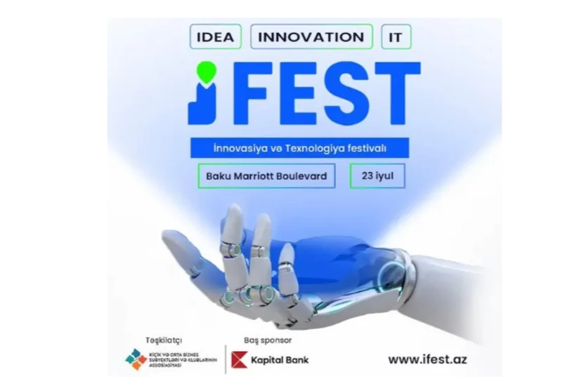 Bakıda iFest innovasiya və texnologiya festivalı keçiriləcək