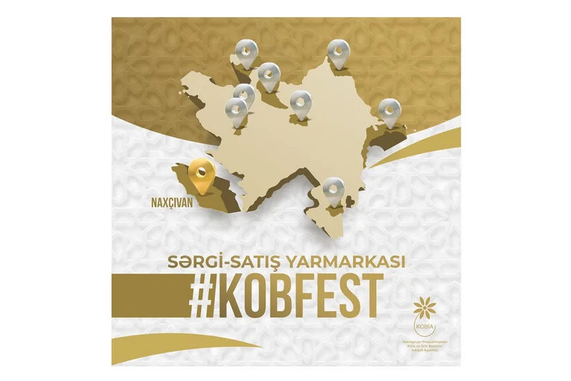 Azərbaycanda növbəti “KOB FEST” sərgi-satış yarmarkası Naxçıvanda keçiriləcək