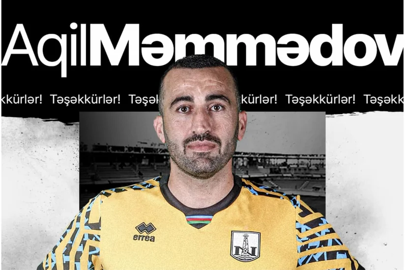 Neftçi Aqil Məmmədovla yolları ayırıb