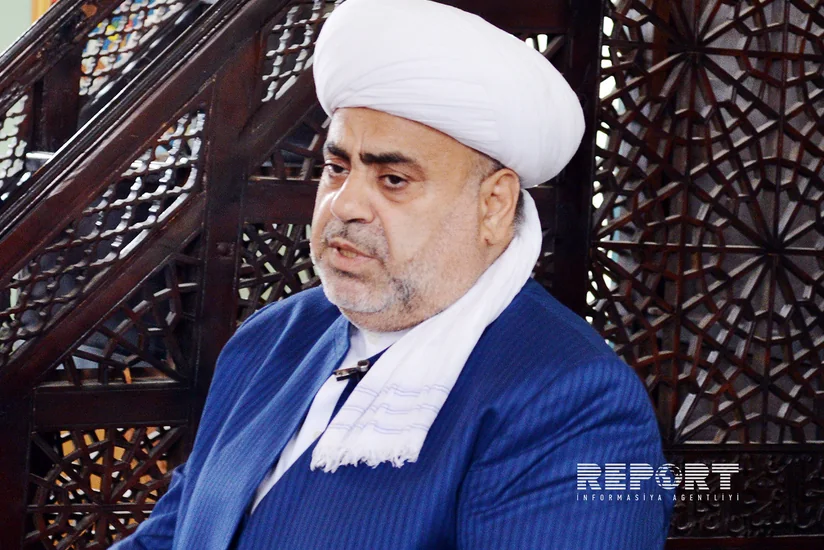​QMİ sədri: Allahın yaratdığı ən böyük dəyər insan həyatıdır