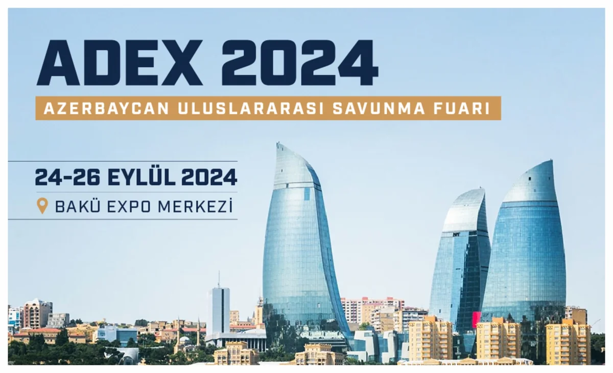 Turkish IDEF exhibition to be presented at ADEX-2024 in Baku