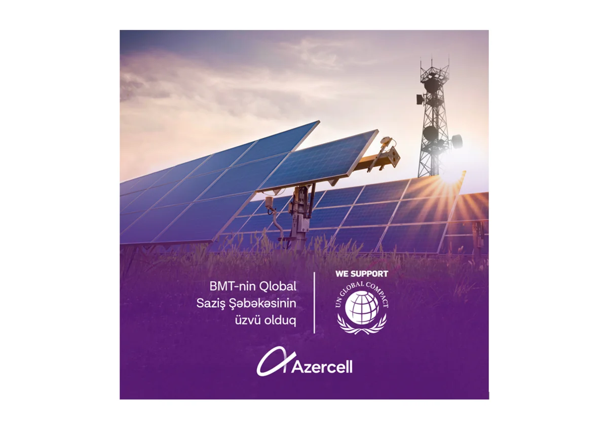 Azercell Telecom BMT-nin Qlobal Sazişinə qoşulub