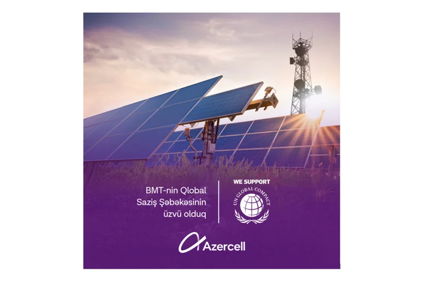 Azercell Telecom BMT-nin Qlobal Sazişinə qoşulub