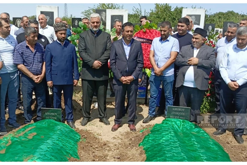 Ziyəddin və Hüseyn Səfərovlar dəfn edilib –VİDEO - YENİLƏNİB-2