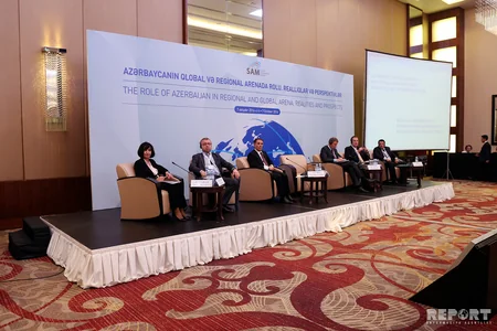 Bakıda Qlobal və regional arenada Azərbaycanın rolu: reallıqlar və perspektivlər mövzusunda konfrans keçirilir