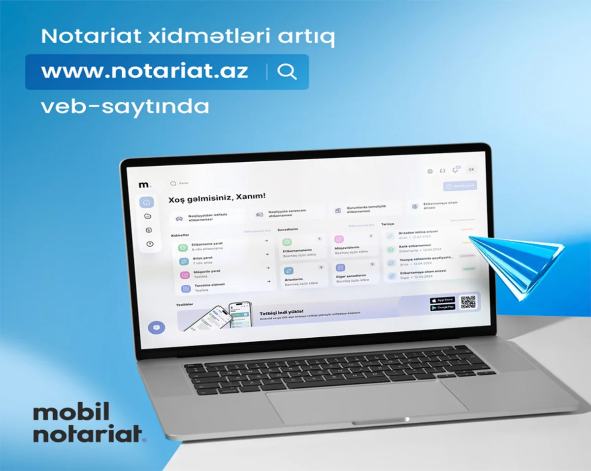 “Mobil Notariat”ın veb-sayt versiyası istifadəyə verilib