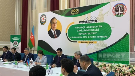 Naxçıvanda “Müstəqil Azərbaycan vəkilliyinin banisi Heydər Əliyev” mövzusunda elmi-praktik konfrans keçirilib - YENİLƏNİB
