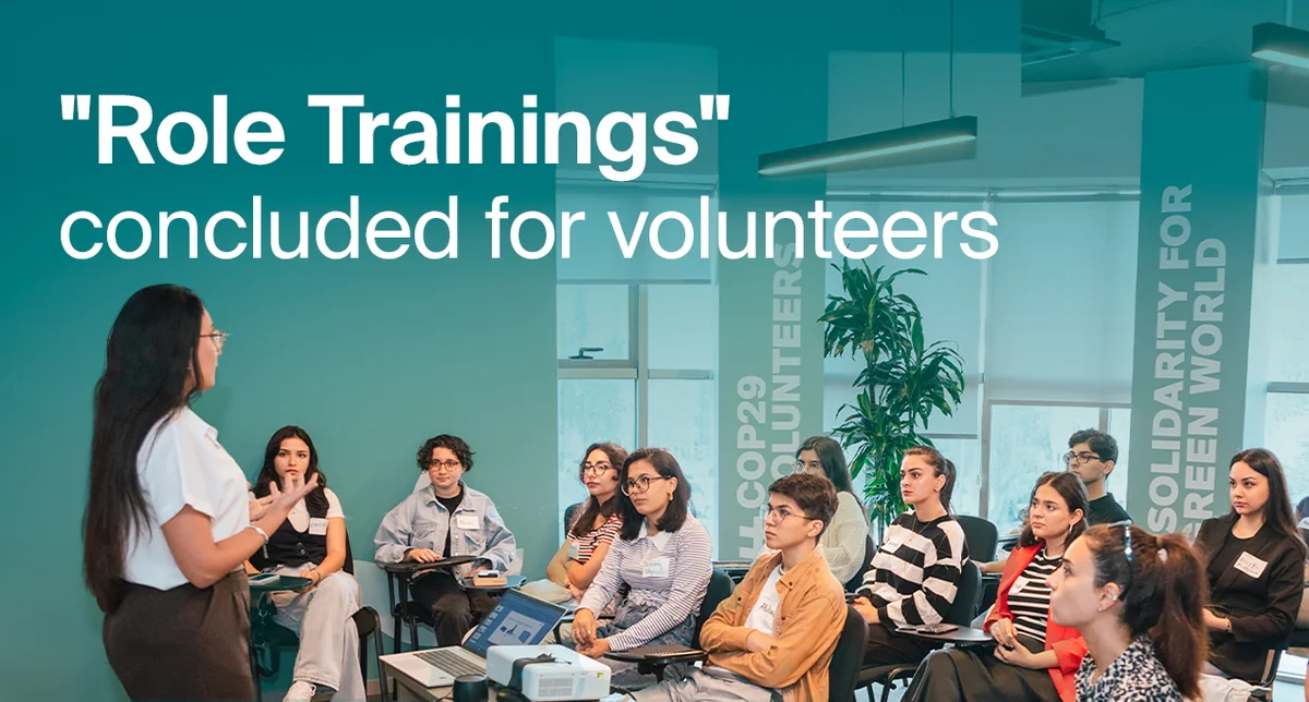 COP29 könüllüləri üçün xüsusi rol təlimləri yekunlaşıb