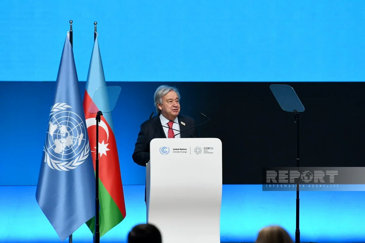 BMT-nin Baş katibi: Qarşımızda ədalətli enerji keçidi vəzifəsi durur