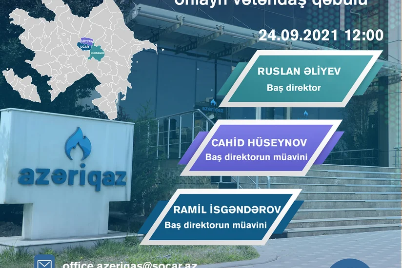 “Azəriqaz” rəhbərliyi bu gün onlayn vətəndaş qəbulu keçirəcək