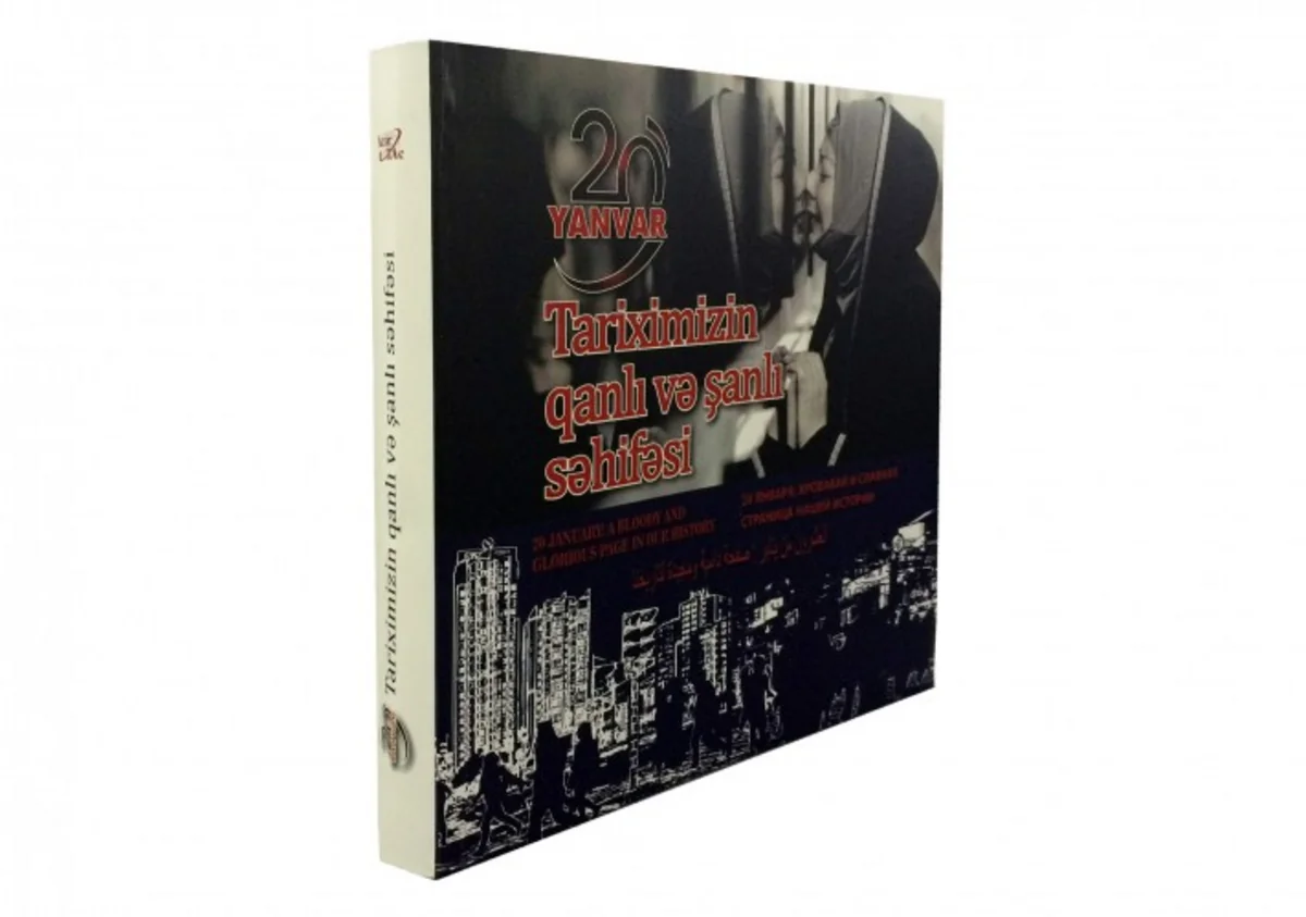 “20 Yanvar - Tariximizin qanlı və şanlı səhifəsi” kitab-albomu işıq üzü görüb