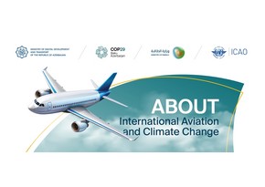 COP29-da beynəlxalq aviasiyanın dekarbonizasiyasının son nailiyyətləri müzakirə olunacaq