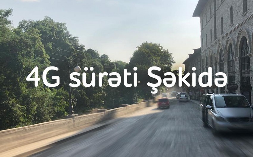 “Nar” Şəkidə 4G şəbəkəsini qurub