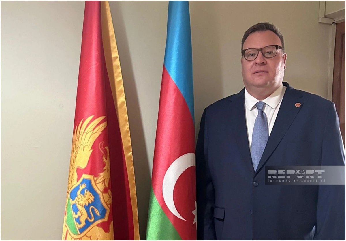 Ambassador: ‘There are many fields in which Montenegro and Azerbaijan can cooperate’