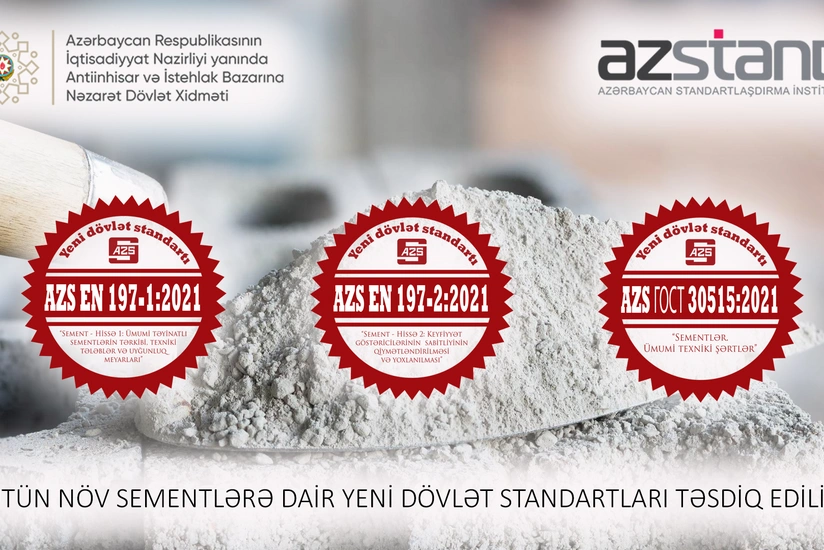 Azərbaycanda bütün növ sementlərə dair yeni dövlət standartları təsdiqlənib