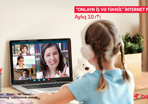 “Bakcell”dən onlayn iş və təhsil üçün internet paketi