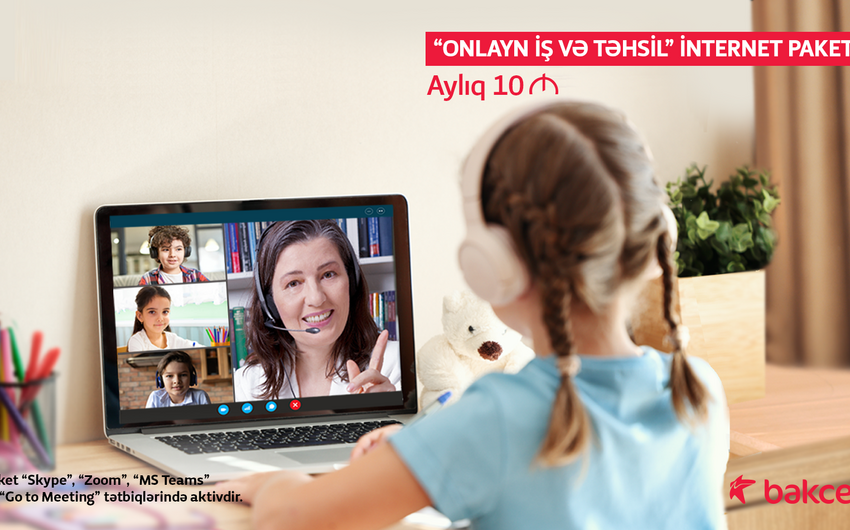“Bakcell”dən onlayn iş və təhsil üçün internet paketi