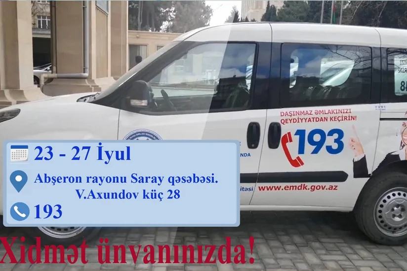 ƏMDK-nın Əmlakını qeydiyyata al və mülkiyyətinə sahib ol” kampaniyasının yeni ünvanı Saray qəsəbəsi olacaq