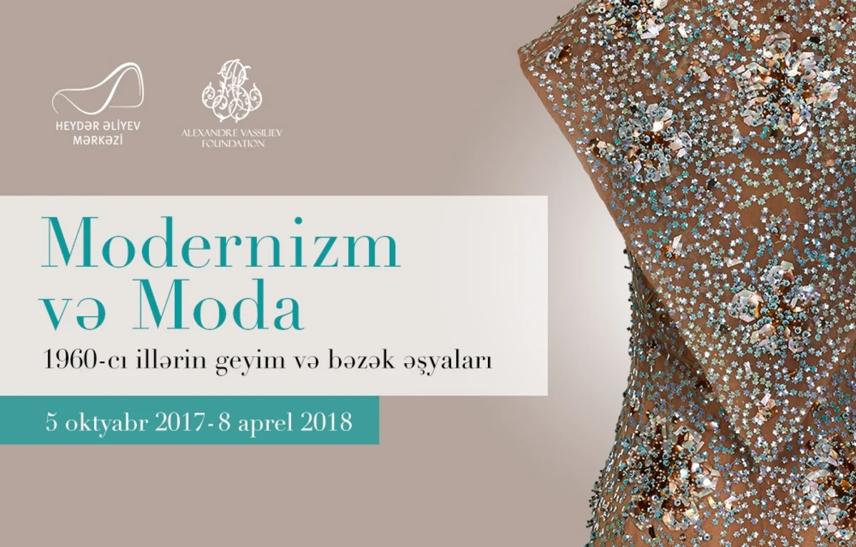 Heydər Əliyev Mərkəzində Aleksandr Vasilyevin kolleksiyasından ibarət Modernizm və moda sərgisi açılacaq