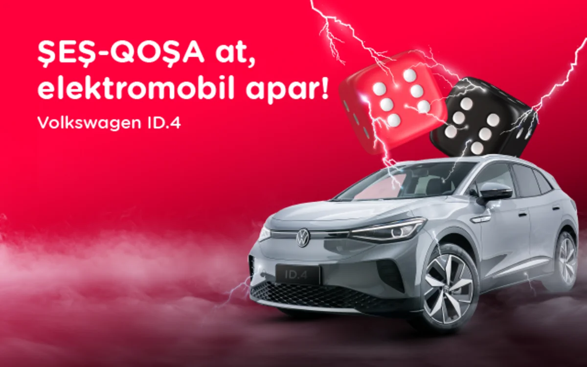 “Kontakt”ın “Şeş-qoşa” kampaniyasında 18 623 manat uduldu – ELEKTROMOBİL QAZANMAQ İMKANI DAVAM EDİR