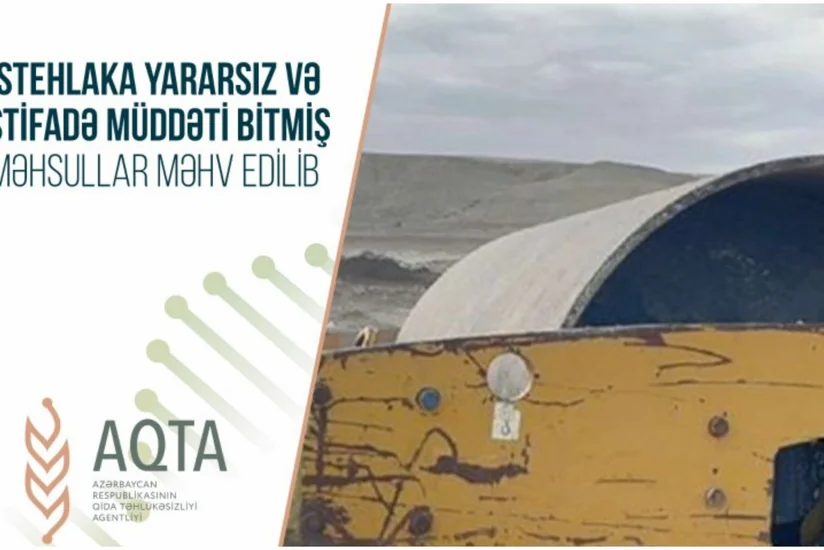 İstehlaka yararsız və istifadə müddəti bitmiş məhsullar məhv edilib