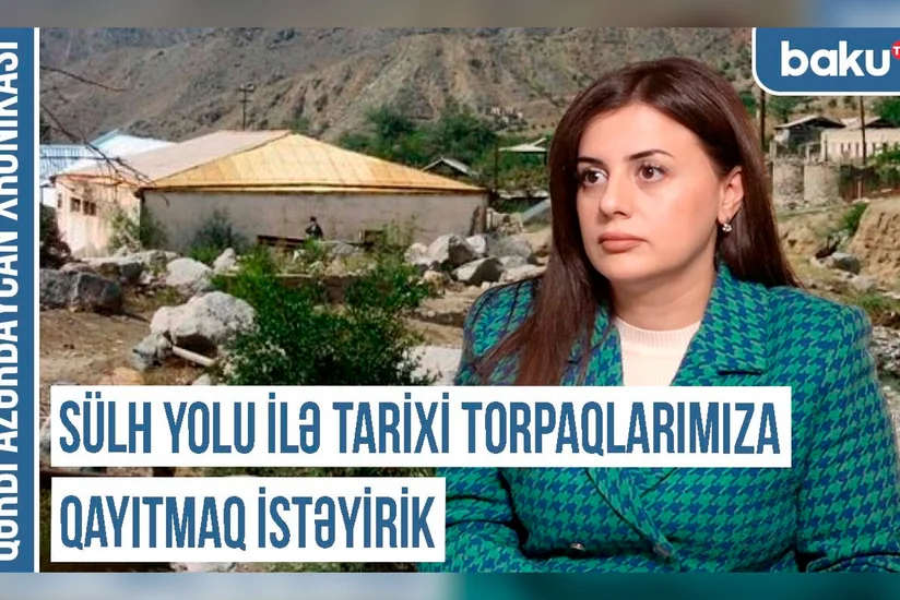 Qərbi Azərbaycan Xronikası: “Sülh yolu ilə tarixi torpaqlarımıza qayıtmaq istəyirik”