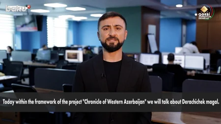 Qərbi Azərbaycan Xronikası: “Parça-parça edilən Dərəçiçək mahalı”