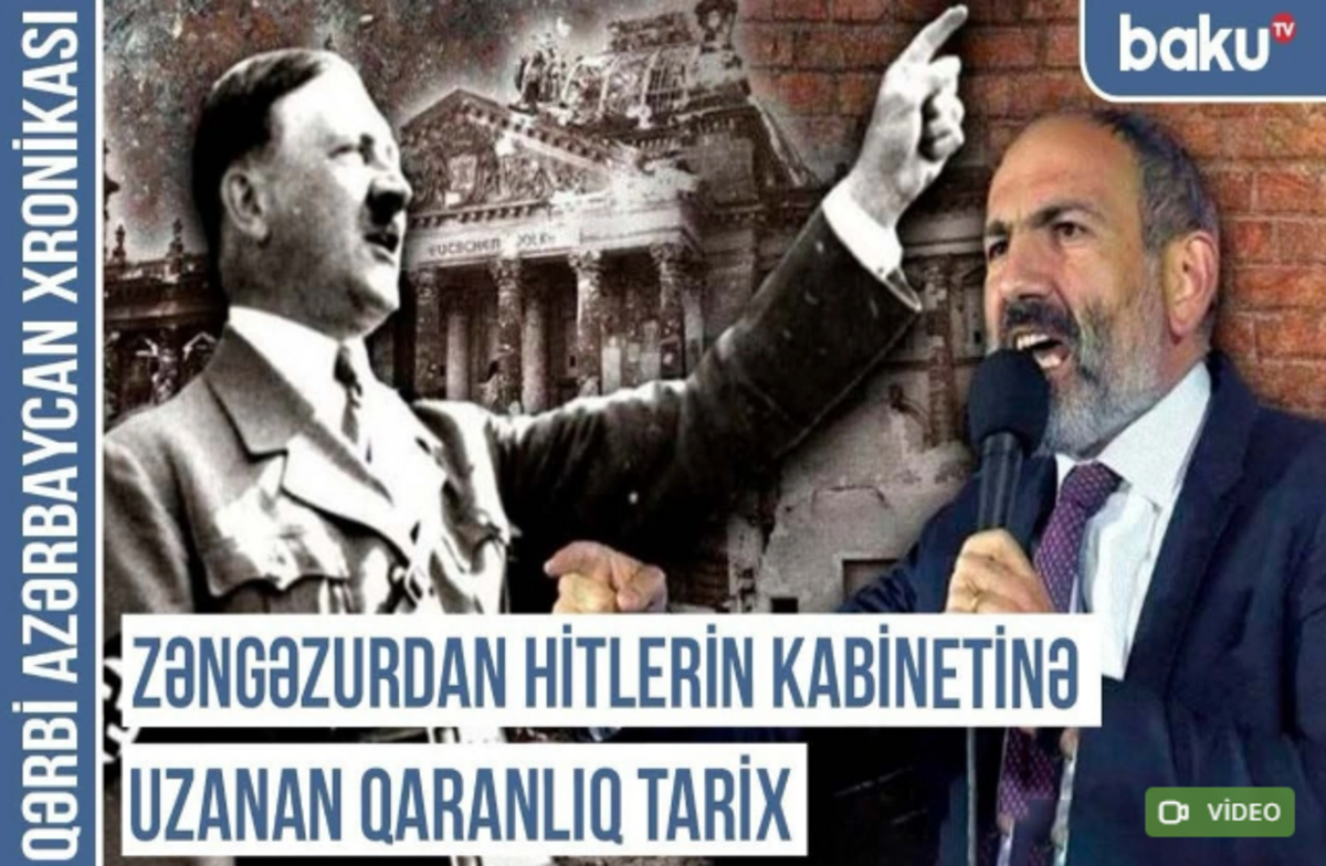 Qərbi Azərbaycan Xronikası: Paşinyanın babasının iştirak etdiyi erməni legionunu Qərbi Azərbaycanla nə bağlayır?