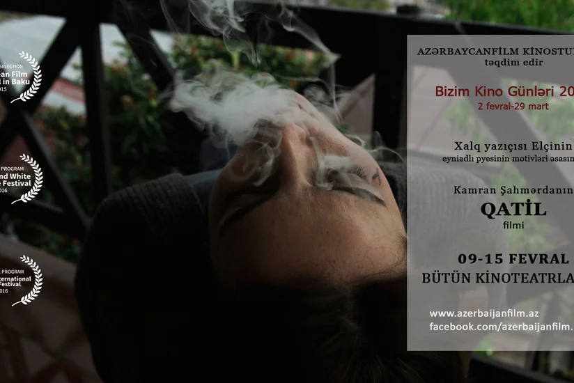 “Qatil” bədii filminin kinoteatrlarda nümayişinə başlanır