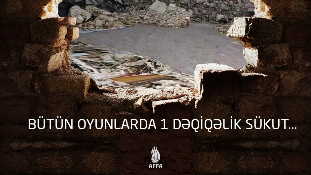 AFFA-nın keçirdiyi liqalarda Türkiyədəki zəlzələ qurbanlarının xatirəsi yad ediləcək