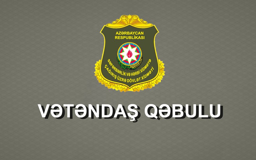 Səfərbərlik Xidməti: Vətəndaşlarımız döyüşmək üçün müraciət edir