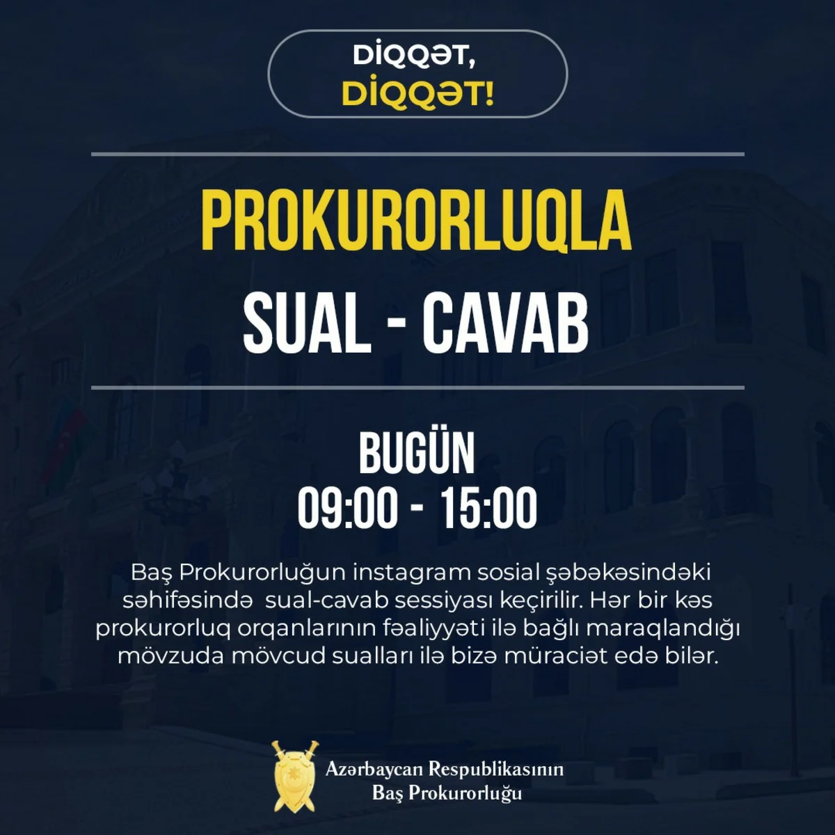 Baş Prokurorluğun “Instagram” səhifəsində sual-cavab sessiyası keçirilir