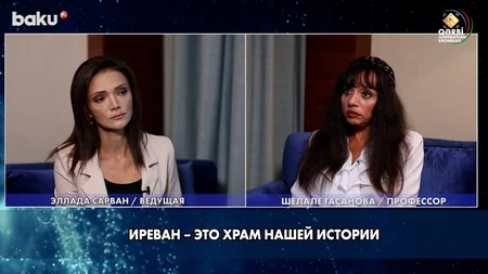 Хроника Западного Азербайджана: Иреван – храм нашей истории 