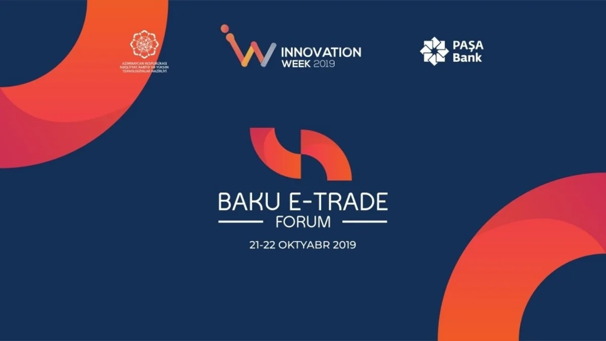 Bakı Elektron Ticarət Forumu keçirilir