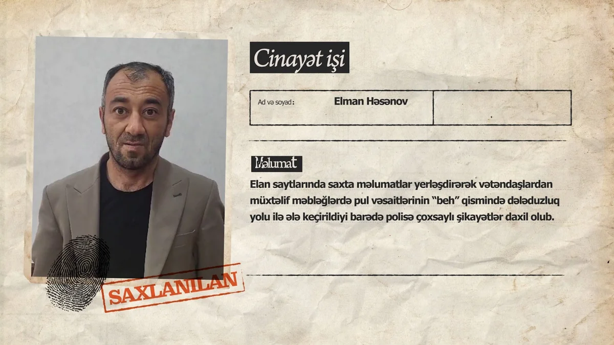 Elan saytlarında saxta məlumatlar yerləşdirərək vətəndaşlardan “beh” alan dələduz saxlanılıb