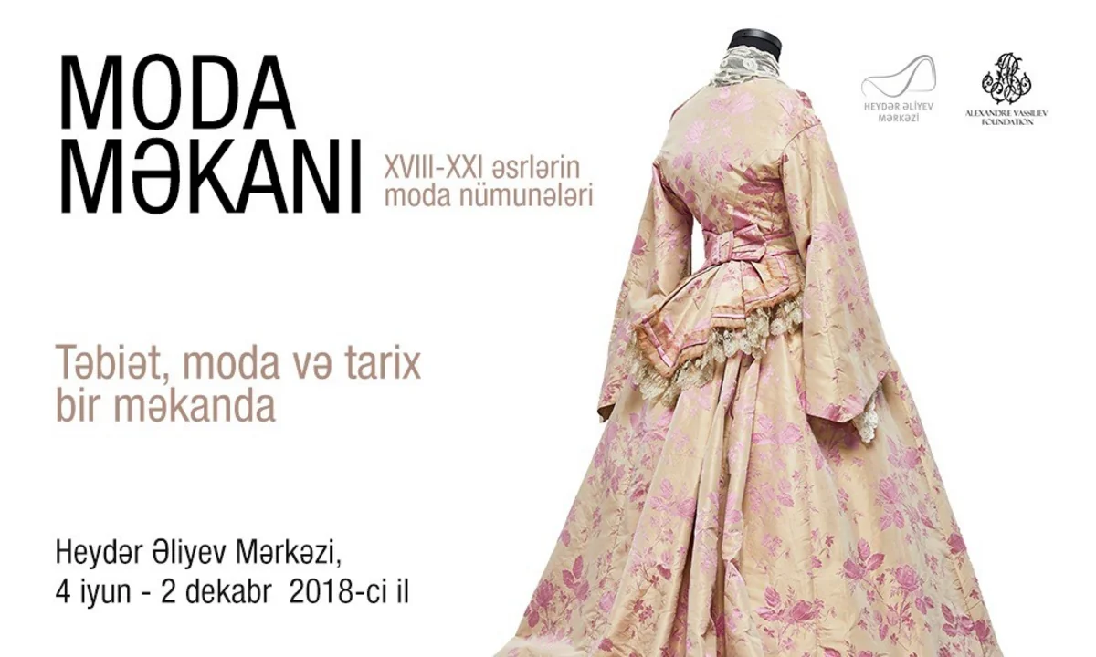 Heydər Əliyev Mərkəzində Moda məkanı sərgisi açılacaq
